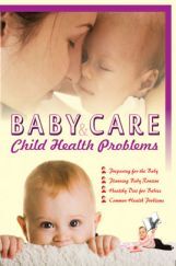 Baby Care & Child Health Problems Baby Care & Child Health Problems