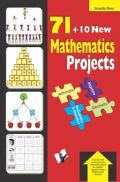 71 + 10 New Mathematics Projects 71 + 10 New Mathematics Projects