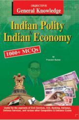 Objective General Knowledge Indian Polity And Economy Objective General Knowledge Indian Polity And Economy