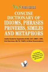 Concise Dictionary Of English Combined (Idioms, Phrases, Proverbs, Similies) Concise Dictionary Of English Combined (Idioms, Phrases, Proverbs, Similies)
