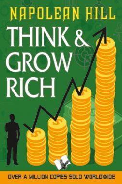 Think and Grow Rich Think and Grow Rich