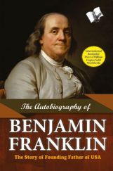 The Autobiography of Benjamin Franklin The Autobiography of Benjamin Franklin