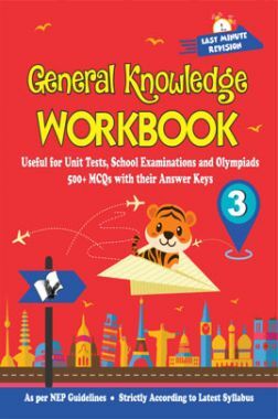 General Knowledge Workbook - Class 3 General Knowledge Workbook - Class 3