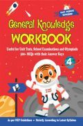 General Knowledge Workbook - Class 4 General Knowledge Workbook - Class 4