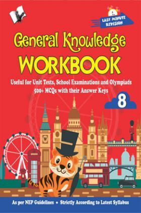 General Knowledge Workbook - Class 8