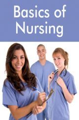 Basics of Nursing Basics of Nursing