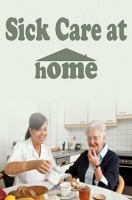 Sick Care at Home Sick Care at Home