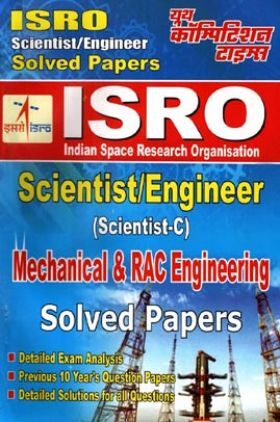 ISRO Scientist / Engineer Mechanical & RAC Engineering Solved Papers