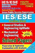 IES/ESE Prelims Exam Mechanical Engineering Solved Papers IES/ESE Prelims Exam Mechanical Engineering Solved Papers