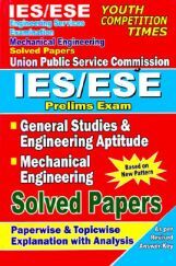 IES/ESE Prelims Exam Mechanical Engineering Solved Papers IES/ESE Prelims Exam Mechanical Engineering Solved Papers