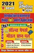 2021 'O' Level Revised Syllabus Introduction To Internet Of Things (IOT) And Its Application Module-M4-R5