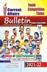 Current Affairs Bulletin Tokyo Paralympic 2021-22 Current Affairs Bulletin Tokyo Paralympic 2021-22