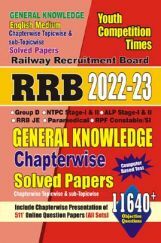 RRB General Knowledge Chapterwise Solved Papers 2022-23 RRB General Knowledge Chapterwise Solved Papers 2022-23
