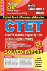 CTET Junior Level (Class VI-VIII) (Math And Science Group) Solved Paper With Explanation 2022-23 CTET Junior Level (Class VI-VIII) (Math And Science Group) Solved Paper With Explanation 2022-23