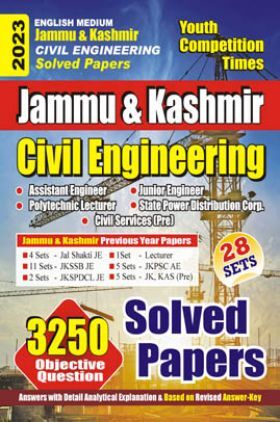 SSB JE, PSC AE, PSDCL JE & KAS (Pre.)Jammu & Kashmir Civil Engineering Study Material Solved Papers 2023-24