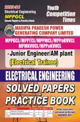 MPPGCL Electrical Engineering Solved Papers & Practice Book 2023-2024 MPPGCL Electrical Engineering Solved Papers & Practice Book 2023-2024