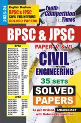 BPSC & JPSC Civil Engineering Paper–V & VI Solved Papers 2023-24 BPSC & JPSC Civil Engineering Paper–V & VI Solved Papers 2023-24