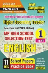 MP HS Selection Test English Solved Papers & Practice Book 2023-24 MP HS Selection Test English Solved Papers & Practice Book 2023-24