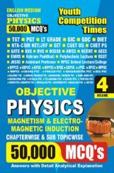 TGT/PGT/GIC Physics Magnetism & Electromagnetic induction 50,000 MCQ  Vol.-04 Solved Papers TGT/PGT/GIC Physics Magnetism & Electromagnetic induction 50,000 MCQ  Vol.-04 Solved Papers