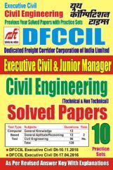 DFCCIL Civil Engeering Solved Papers & Practice Book 2023-24 DFCCIL Civil Engeering Solved Papers & Practice Book 2023-24