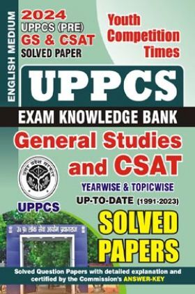 UPPCS (Pre) General Studies & CSAT Yearwise & Topicwise Solved Papers 2023-24