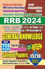 RRB General Knowledge Up-To-Date Chapterwise Solved Papers 2023-24 RRB General Knowledge Up-To-Date Chapterwise Solved Papers 2023-24