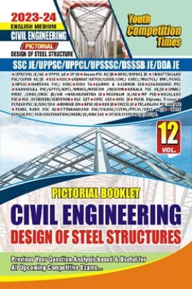 SSC/UPPSC/DDA JE Civil Engineering Design of Steel Structures Vol.12 2023-24