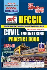 DFCCIL Civil Engineering Practice Book 2024-25 DFCCIL Civil Engineering Practice Book 2024-25