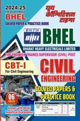 BHEL Civil Engineering Solved Papers & Practice Book 2024-25 BHEL Civil Engineering Solved Papers & Practice Book 2024-25