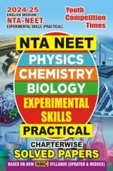 NTA NEET Physics, Chemistry & Biology Solved Papers 2024-25 NTA NEET Physics, Chemistry & Biology Solved Papers 2024-25