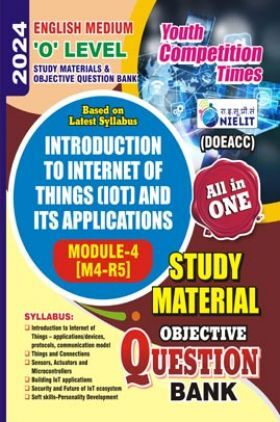 ‘O’ [M4-R5]Level Introduction to Internet of Things Study Material 2024-25