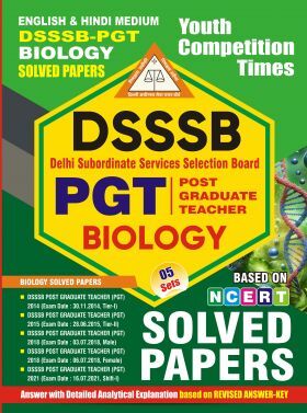 DSSSB TGT PGT Biology Solved Papers 2024-25