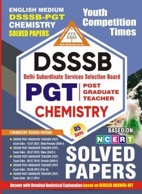 DSSSB PGT Chemistry Solved Papers 2024-25