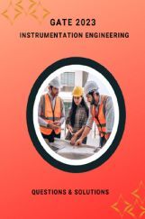 Instrumentations Engineering Questions & Solutions For GATE 2023 Instrumentations Engineering Questions & Solutions For GATE 2023